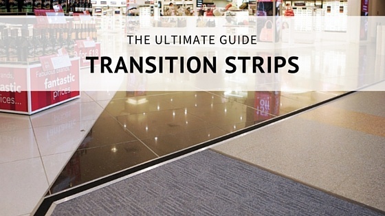 The Ultimate Guide To Transition Strips